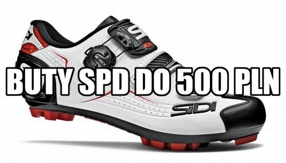 Buty rowerowe „SPD” do 500 PLN [zestawienie]