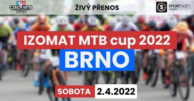 Puchar Czech MTB XCO 2022 / Izomat MTB Cup, Brno [NA ŻYWO]