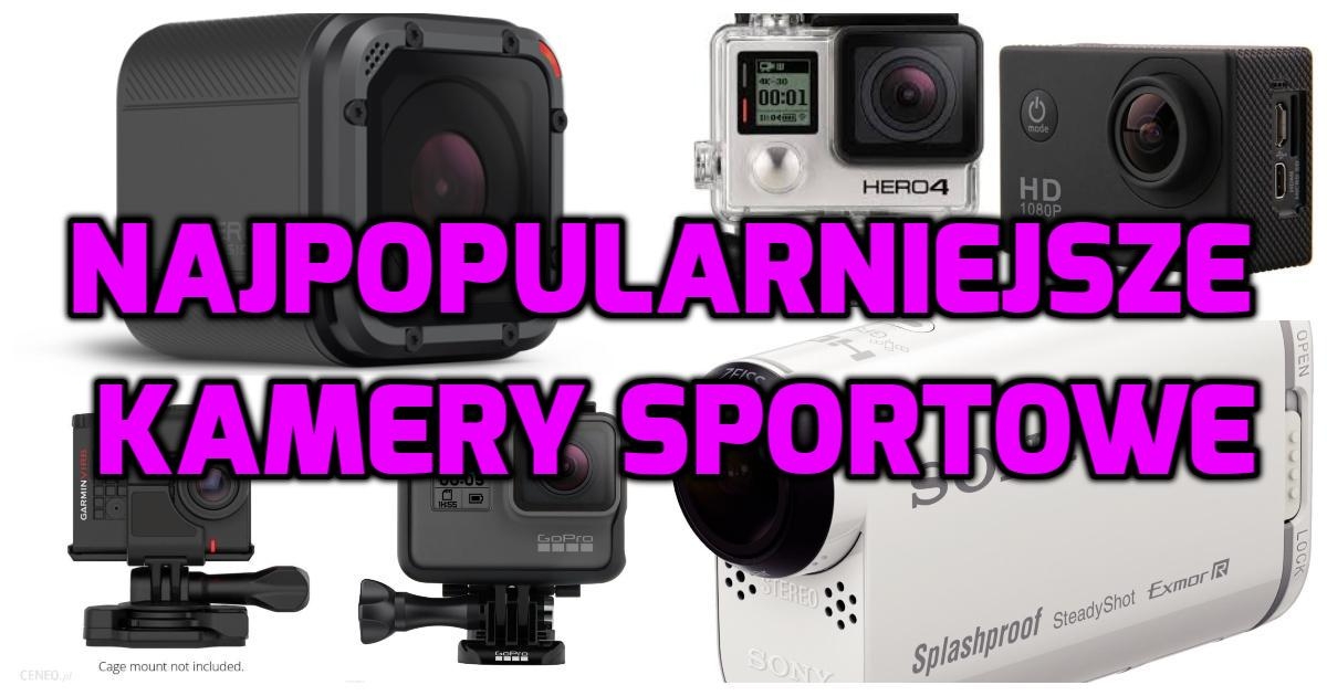 Najpopularniejsze kamery sportowe [2018]