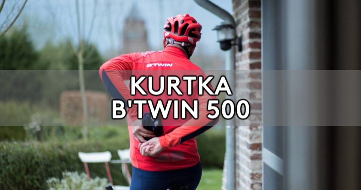 Kurtka B’TWIN 500